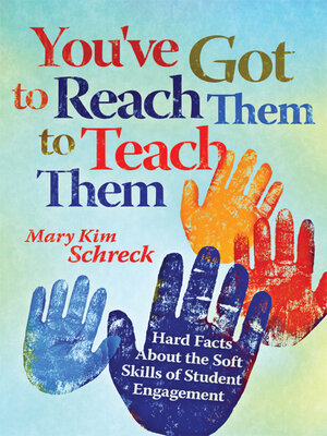 cover image of You've Got to Reach Them to Teach Them